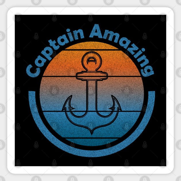 Captain Amazing Drop Anchor Sailing Sticker by eighttwentythreetees